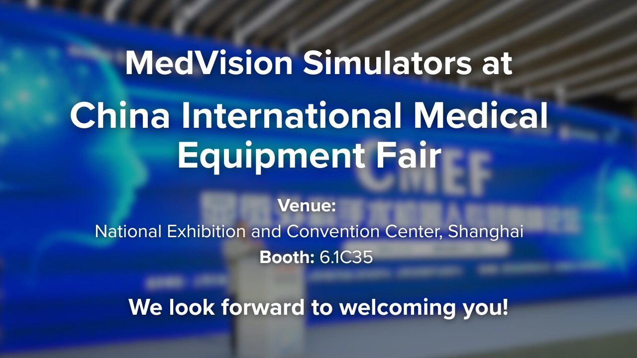 MedVision Simulators at CMEF!